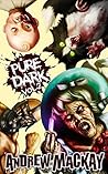 Pure Dark Vol 2 by Andrew  Mackay