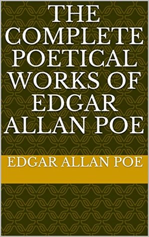 The Complete Poetical Works of Edgar Allan Poe