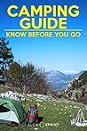 Camping Guide Know Before You Go