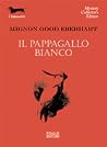 Il pappagallo bianco