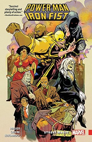 Power Man and Iron Fist, Vol. 3: Street Magic (Paperback)