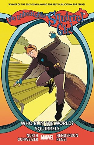 The Unbeatable Squirrel Girl, Vol. 6: Who Run The World? Squirrels (Paperback)