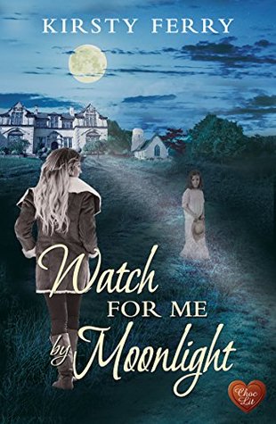Watch for Me by Moonlight (Hartsford Mysteries #1)