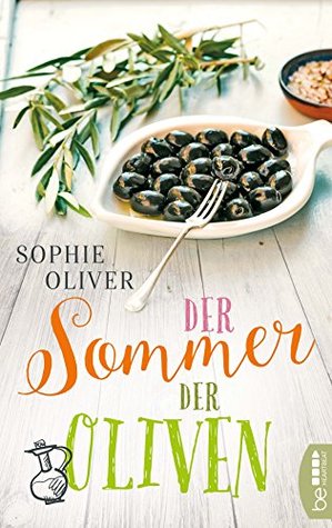 Der Sommer der Oliven (Kindle Edition)