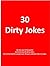 30 Dirty Jokes: Be the soul...