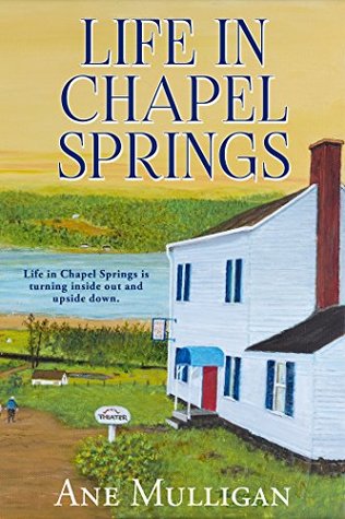Life in Chapel Springs (Chapel Springs, #4)