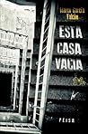 Esta casa vacía