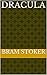 Dracula by Bram Stoker Dracula by Bram Stoker