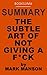 Summary of The Subtle Art o...