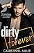 Dirty Forever (The Dirty Suburbs #8)