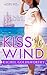 Kiss in the Wind (Corsair's Cove Chocolate Shop, #2)