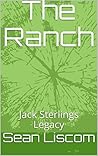 The Ranch by Sean Liscom