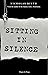 Sitting In Silence
