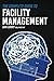 The Complete Guide to Facil...