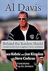 Book cover for Al Davis: Behind the Raiders Shield