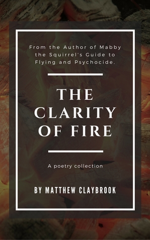 The Clarity of Fire