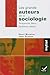 Les grands auteurs de la sociologie  by Jean Étienne