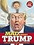 MAD About Trump: A Brilliant Look at Our Brainless President (MAD Magazine)