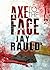 Axe to the Face
