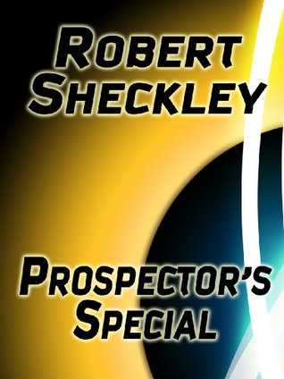 Prospector's Special (Kindle Edition)