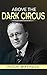 Above the Dark Circus