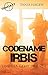 Codename Irbis - Eine Ära geht zu Ende (Team I.A.T.F 7) (German Edition)