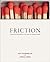 Friction: Passion Brands in...