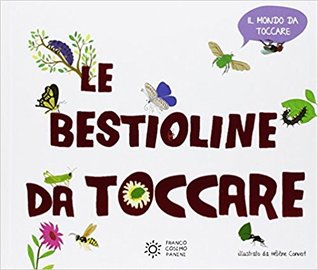 Le bestioline da toccare (Hardcover)