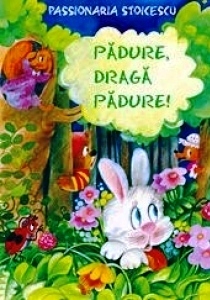 Pădure, dragă pădure