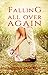 Falling All Over Again (Fal...