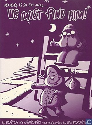 Daddy Is So Far Away, We Must Find Him! (Paperback)