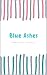 Blue Ashes