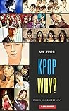 Kpop Why?