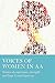 Voices of Women in AA by A.A. Grapevine Inc.