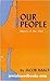 Our People: History Of The Jews:  A Text Book Of Jewish History For The School And Home:  Vol 2, Book 3 & 4
