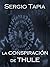 La Conspiración de Thule (H...