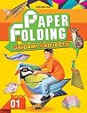 Paper Folding Part 1