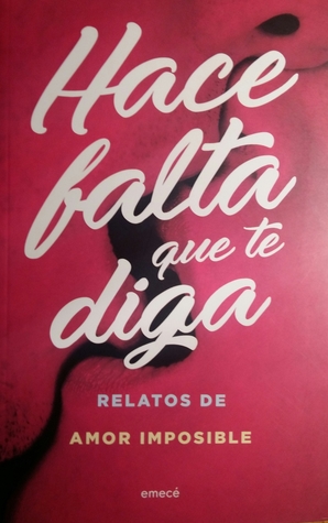 Hace falta que te diga (Paperback)