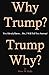 Why Trump?: You Already Kno...