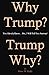 Why Trump? by Brian W. Kelly