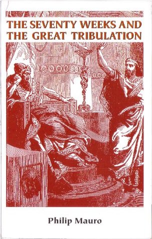 The Seventy Weeks and the Great Tribulation