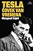 Tesla, čovek van vremena by Margaret Cheney