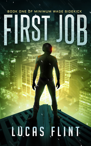 First Job (Minimum Wage Sidekick #1)