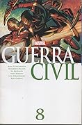 Guerra Civil Vol. 8: Tambores de Guerra