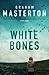 White Bones (Katie Maguire #1)