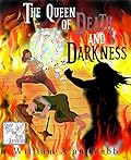 The Queen of Death and Darkness