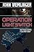 Operation Light Switch