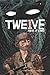 Twe1ve: How it Ends