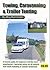 Towing, Caravanning and Tra...