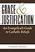 Grace & Justification: An E...